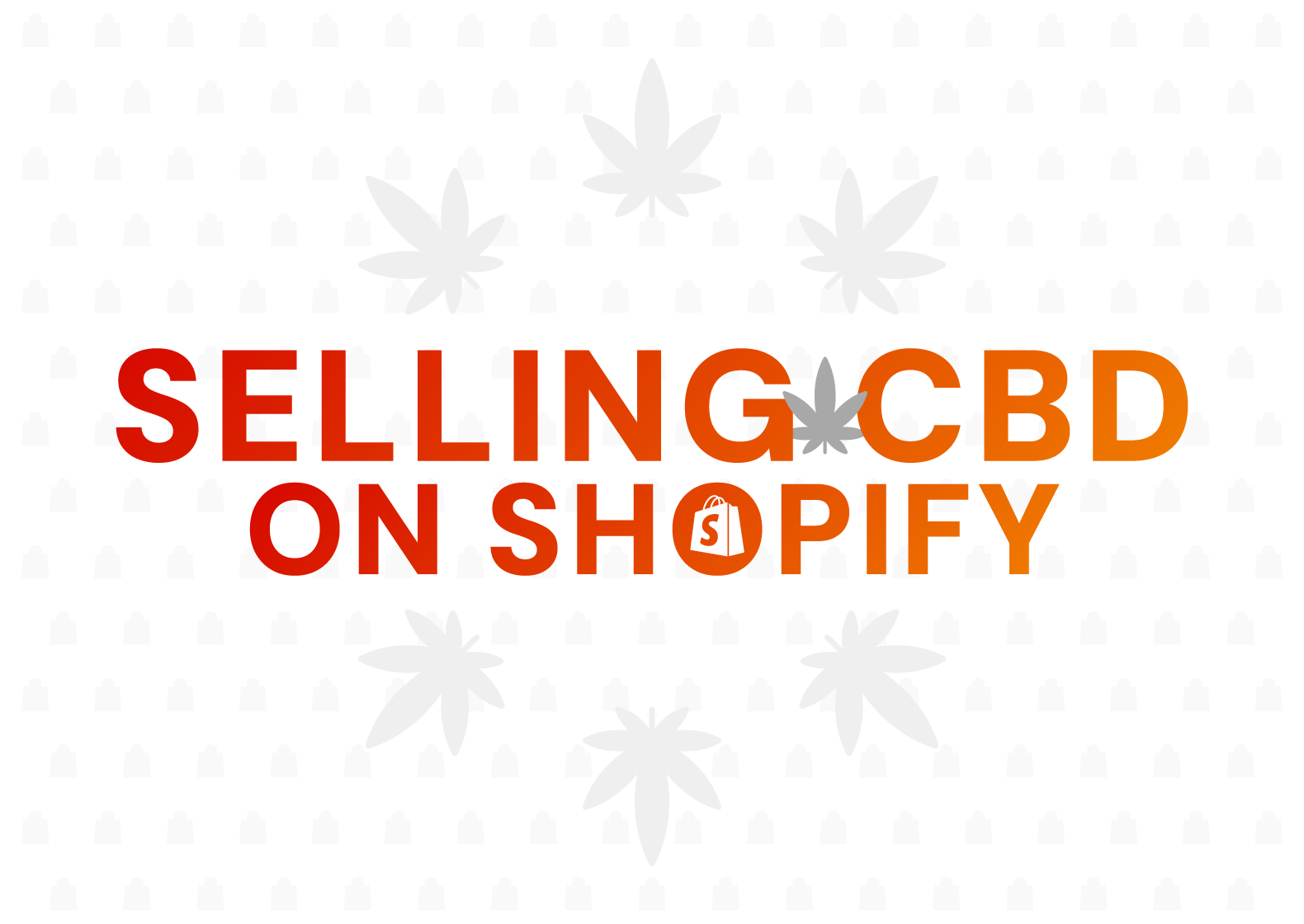 How to Sell CBD on Shopify Fyresite