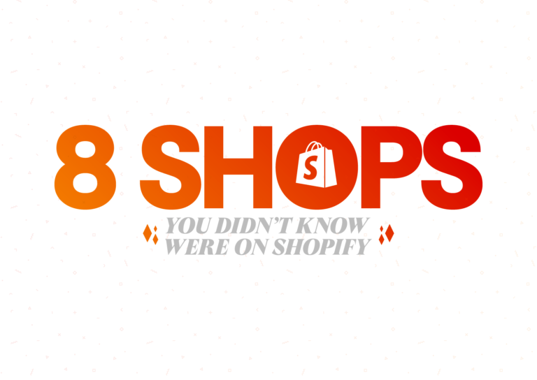 Top 8 Shops You Didn’t Know Were on Shopify