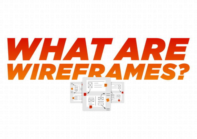 Web Design 101: What are Wireframes?
