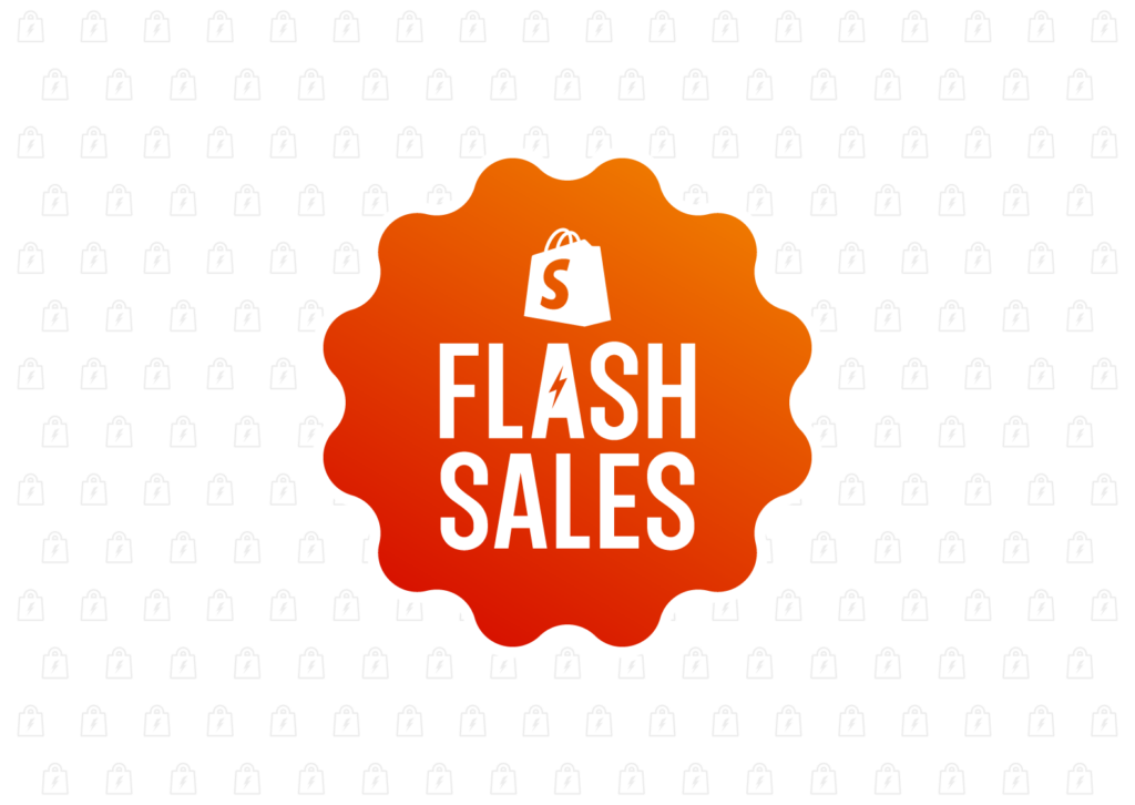 Shopify Flash Sales