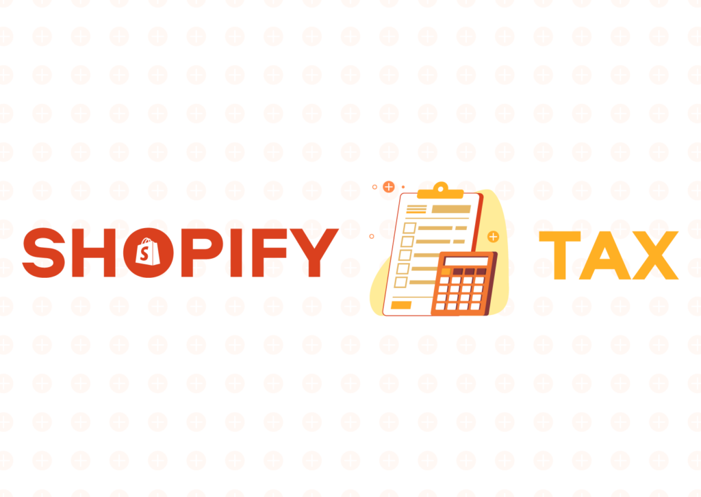 How to Simplify Tax Filing With Shopify Tax