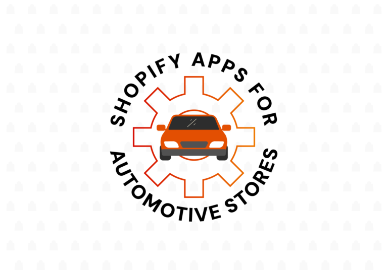 8 Shopify Apps Every Automotive Merchant Should be Using