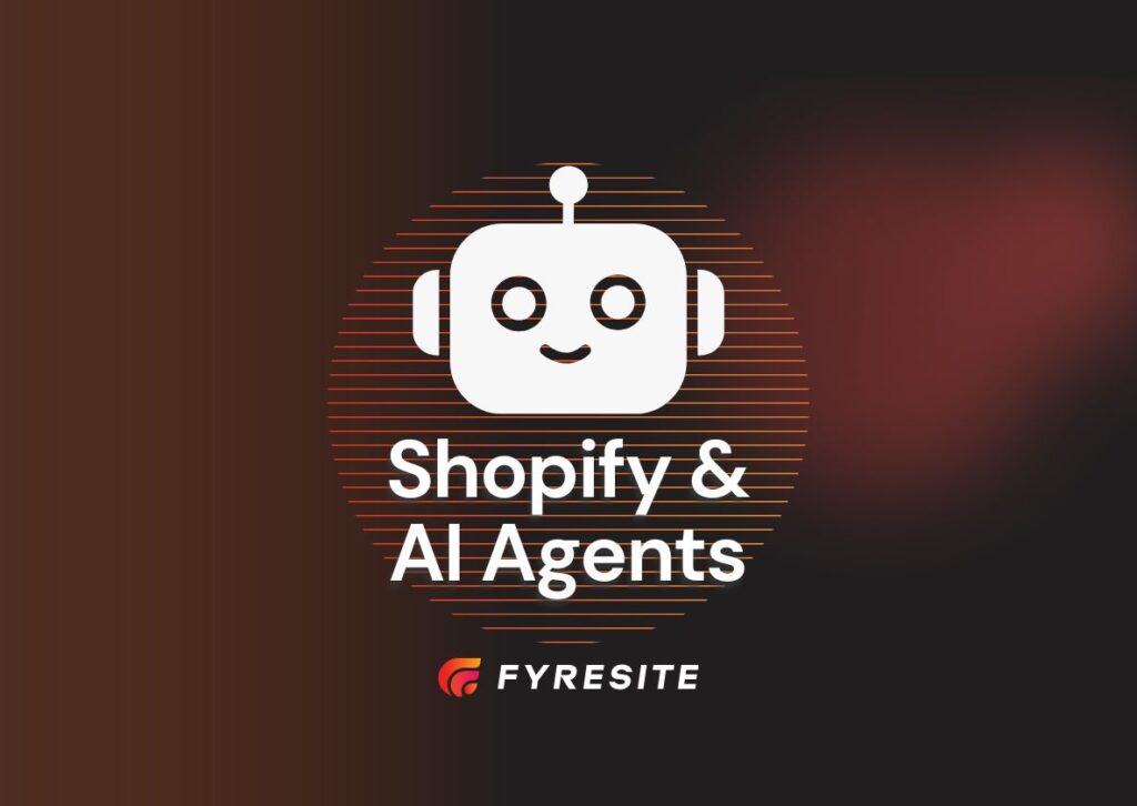 Shopify & AI Agents: How They're Transforming Ecommerce in 2026