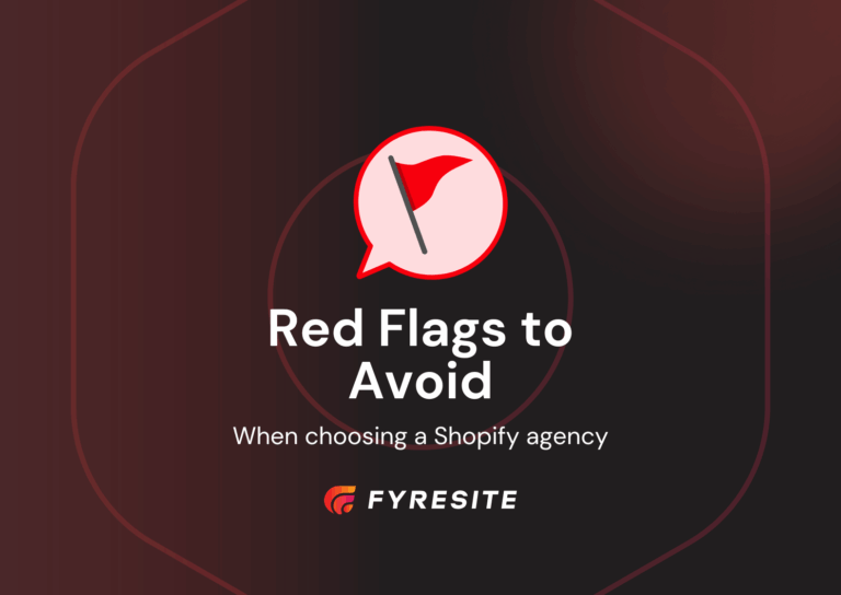 Red Flags to Avoid When Choosing a Shopify Agency
