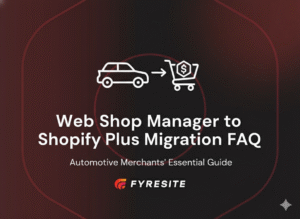 Web Shop Manager to Shopify Plus Migration FAQ