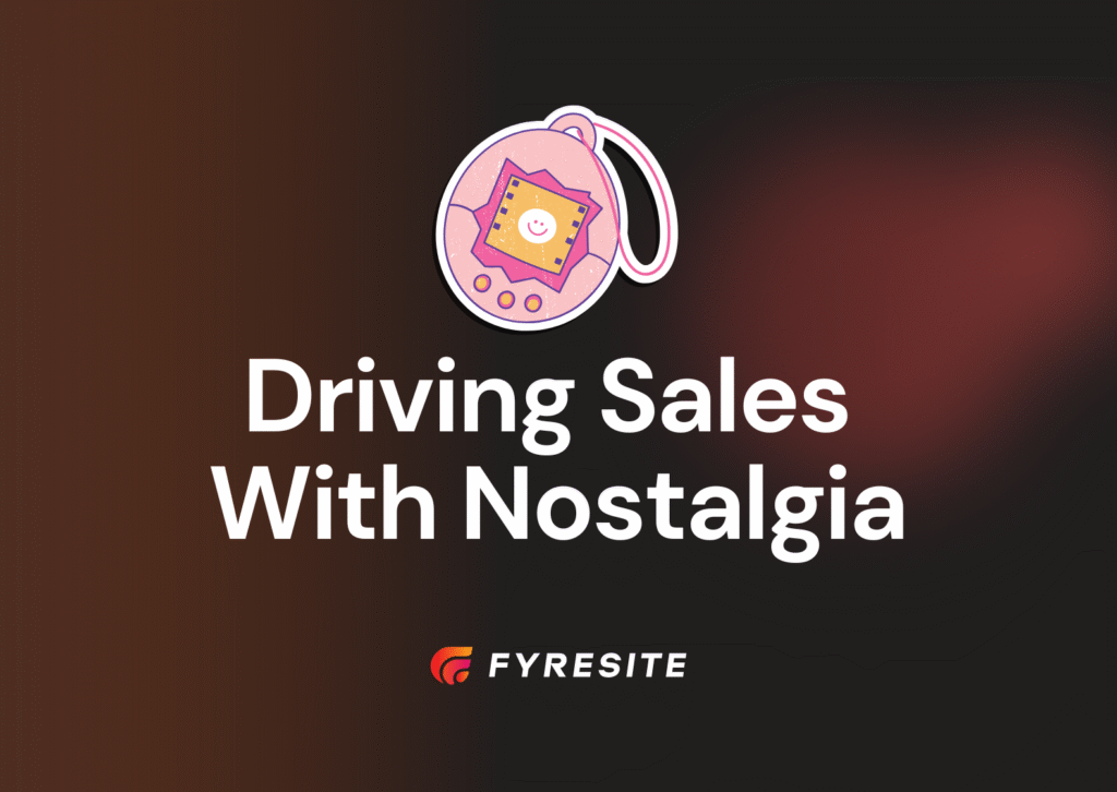 How Top Brands Leverage Nostalgia for Sales