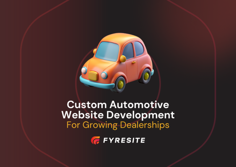 Custom Automotive Website Development for Growing Dealerships (2026)