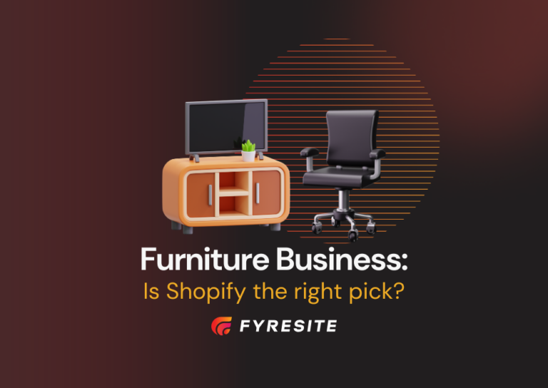 Is Shopify Suitable for a Furniture Business? Pros, Costs, and Real Use Cases (2026)