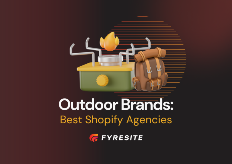 Best Shopify Agencies for Outdoor Brands in 2026 (Ranked and Reviewed)