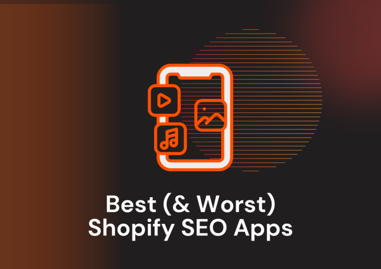 The Best (And Worst) Shopify Apps for SEO (2026)