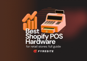 Best Shopify POS Hardware for Retail Stores: Complete Setup Guide