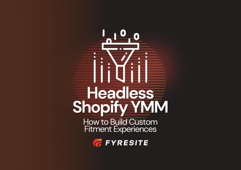 Headless Shopify YMM: How to Build Fast, Custom Fitment Experiences with Hydrogen and Storefront API