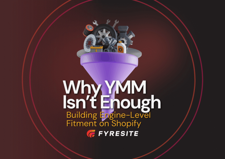 Why Year/Make/Model Isn’t Enough: Building Engine-Level Fitment on Shopify for Performance & Specialty Parts