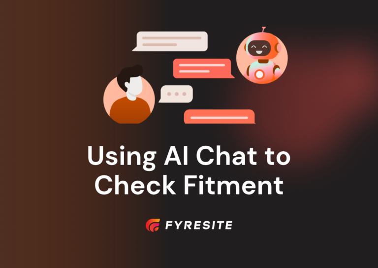 Using AI Chat to Check Fitment and Help Customers Buy